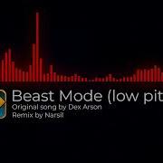 Dex Arson Beast Mode Low Pitch Remix Geometry Dash Songs