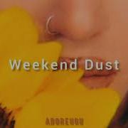 Adore Delano Weekend Dust Sub Español