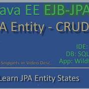 JPA EJB CRUD Part 1 Entity States JavaEE EJB JPA Tutorials 15