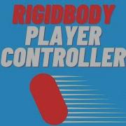 How To Make A Rigidbody Player Controller With Unity S Input System