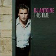 Dj Antoine This Time Klaas Remix Edit