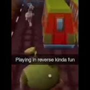 Playing In Reverse Kinda Fun Shorts Funny Subwaysurfers