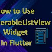 How To Use ReorderableListView Widget In Flutter