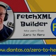 FetchXML Builder From Zero To Hero