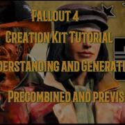 Fallout 4 Creation Kit Tutorial Understanding And Generating Precombs And Previs