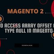 Trying To Access Array Offset On Value Of Type Null In Magento 2 AreaList Php