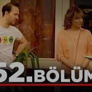 Yalan Dünya 52 Bölüm