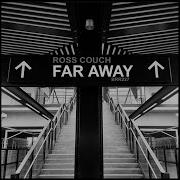 Far Away Radio Edit