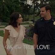 My One True Love 2022 Full Movie Andriana Manfredi Ross Jirgl Shae Robins