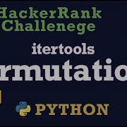 31 Itertools Permutations Hackerrank Python Solution Explained
