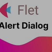 Flet Tutorial AlertDialog