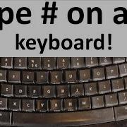 How To Type The Hash Sign With Any Keyboard