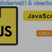 Javascript SetInterval And ClearInterval In Hindi