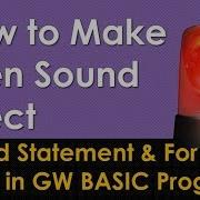 Create Siren Like Sound Effect Pitch Rise Fall GW BASIC Programing Tutorial