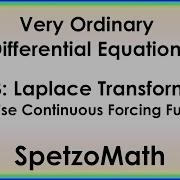 43 Piecewise Continuous Forcing Functions