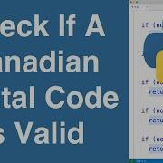 Check If A Canadian Postal Code Is Valid Python Example