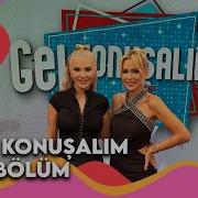 Gel Konuşalım 331 Bölüm 10 Haziran 2026 GelKonusalim