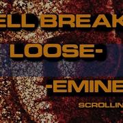Eminem Hell Breaks Loose Scrolling Lyrics