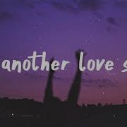 Ella Mai Not Another Love Song Lyrics