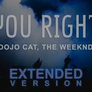 Doja Cat The Weeknd You Right Extended Version By Mr Vibe