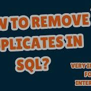 How To Remove Duplicates In SQL SQL Interview Question Explained