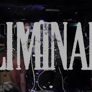 LIMINAL FULL SET Live At The Little Buildings