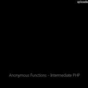Anonymous Functions Intermediate PHP