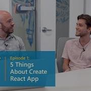 FiveThings About Create React App