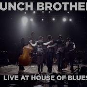 Punch Brothers Live At House Of Blues Full Set