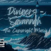 Diviners Savannah NCS Release 1 Hour Loop