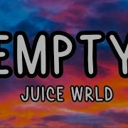 Juice WRLD Empty Lyrics I Was Put Here To Lead The Lost Souls