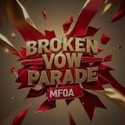 BROKEN VOW PARADE