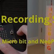 DIY Recording Sign Using Micro Bit And NeoPixels