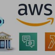Create A Banking Bot In AWS With Amazon Lex And Lambda Visual Demo