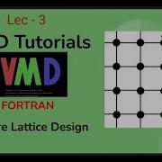 VMD Tutorial Lec 3 Visualization Of Square Lattice In VMD FORTRAN Code