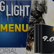 Установка Dying Light Dev Cheat Menu на PS4 9 00
