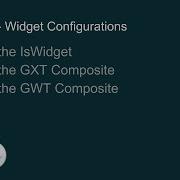 GXT 101 Widget Configurations