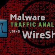 Wireshark Malware Traffic Analysis