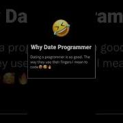 Why Dating Programmer Is Recommended Shorts Memes