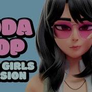 Soda Pop Saja Girls Version KPop Demon Hunters Animation Female Cover By MilkyyMelodies