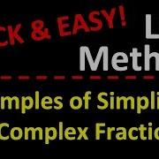 How To Simplify A Complex Rational Expression LCD Method