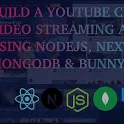Build A Youtube Clone Video Streaming App With React Js Node Js Next Js MongoDB BunnyCDN Pt 1