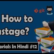 Unstaging Unmodifying Files In Git Git Tutorials 12