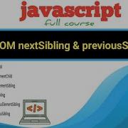 DOM NextSibling PreviousSibling NextElementSibling PreviousElementSibling