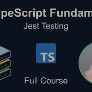 TypeScript Fundamentals 13 Jest Testing