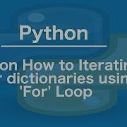 Python How To Iterating Over Dictionaries Using For Loop