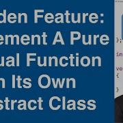 Hidden Feature Implement A Pure Virtual Function In Its Own Abstract Class C Tutorial