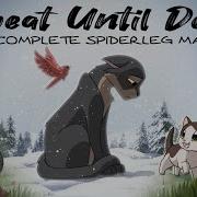 Repeat Until Death COMPLETE Spiderleg MAP