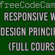 Responsive Web Design Principles Responsive Web Design Free Code Camp