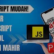Part 1 Belajar Javascript Dari Nol Sampai Mahir Pengenalan Javascript
